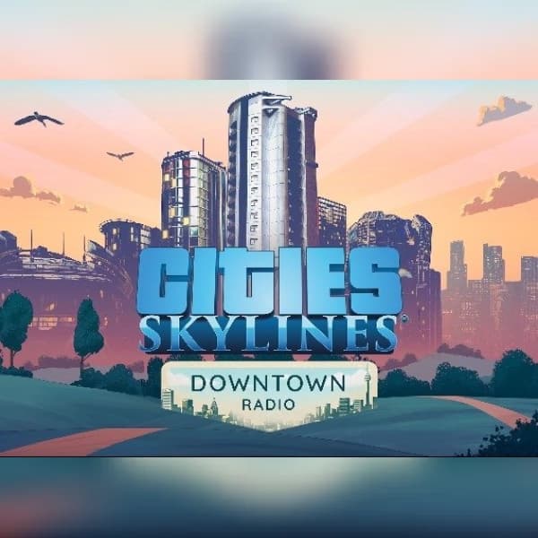 Cities: Skylines - Downtown Radio (DLC) (PC) Steam Key - GLOBAL