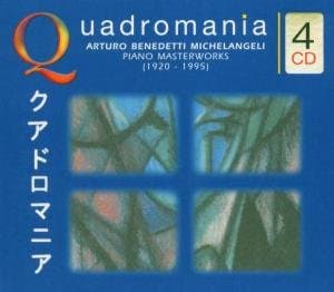 A.B. Michelangeli: Piano Masterworks