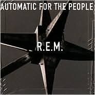 Automatic For The People