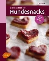 Blitzrezepte für Hundesnacks
