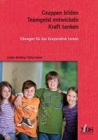 Gruppen bilden - Teamgeist entwickeln