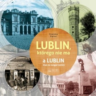 Lublin, którego nie ma
