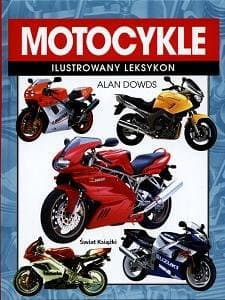 Motocykle. Ilustrowany leksykon