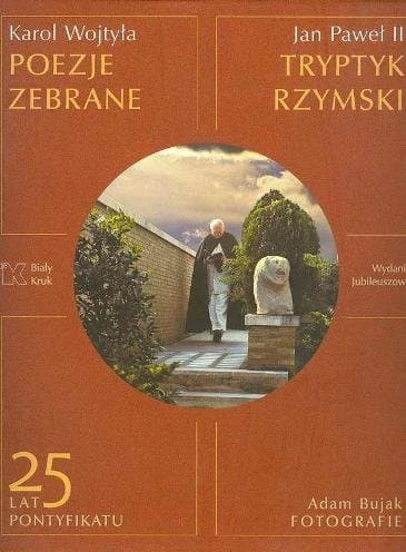 Poezje zebrane. Tryptyk rzymski
