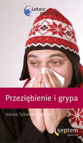 Przeziębienie i Grypa