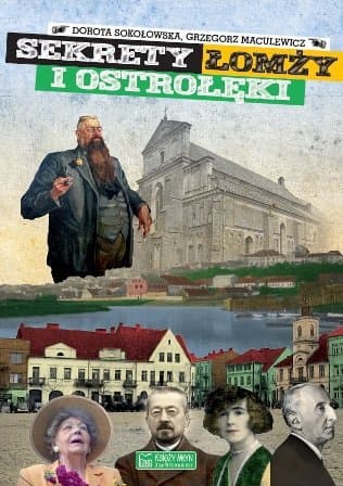 Sekrety Łomży i Ostrołęki
