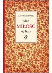 Tylko miłość się liczy
