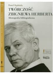 Twórczość Zbigniewa Herberta. Monografia bibliograficzna. Tom 1-2