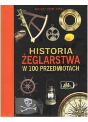 Historia żeglarstwa w 100 przedmiotach