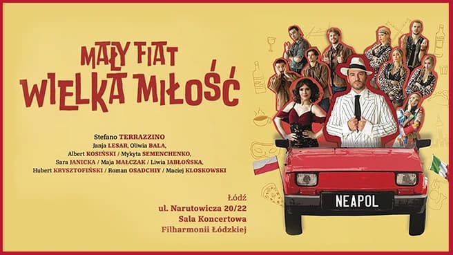 Mały Fiat Wielka Miłość - widowisko muzyczno-taneczne