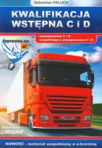 Kwalifikacja wstępna C i D. Przypieszona C i D, uzupełniająca przyspieszona C i D