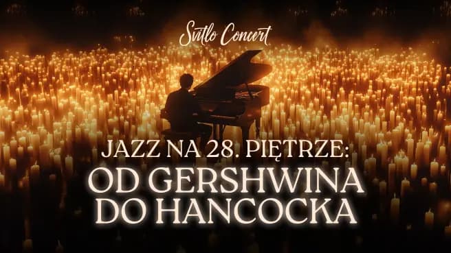 Jazz na 28. piętrze: od Gershwina do Hancocka